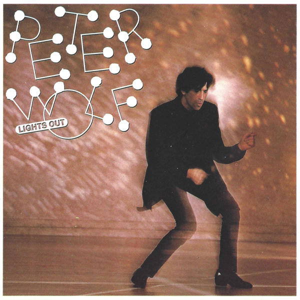 Peter Wolf: Lights Out (1984)